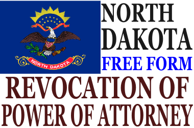 Revoke Power of Attorney North Dakota