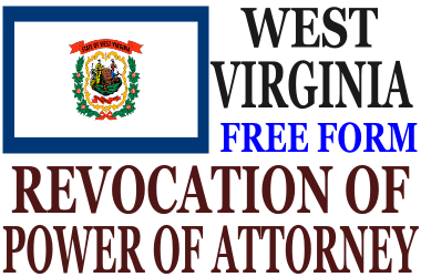 Revoke Power of Attorney West Virginia